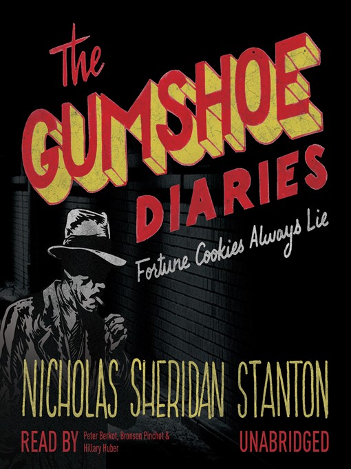 Title details for Fortune Cookies Always Lie by Nicholas Sheridan Stanton - Available